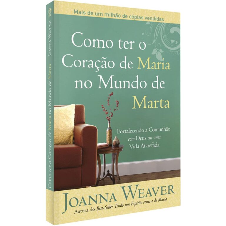 Livro – Como ter o coração de Maria no mundo de Marta